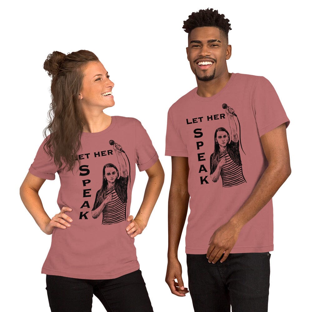 Let Her Speak T-Shirt | Zooey Zephyr | All net proceeds go to Vote Save America JoyousJoyfulJoyness Mauve S 